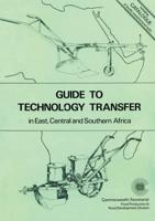 Guide to Technology Transfer in East, Central and Southern Africa