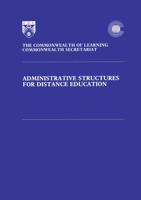 Administrative Structures for Distance Education