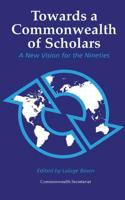 Towards a Commonwealth of Scholars