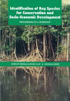 Identification of Key Species for Conservation and Socio-Economic Development