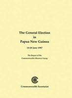 The General Election in Papua New Guinea