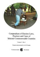 Compendium of Election Laws, Practices and Cases of Selected Commonwealth Countries. Vol. 2