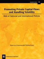 The Role of National and International Policies in the Promotion of Private Capital Flows