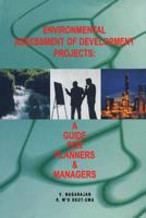 Environmental Assessment of Development Projects: A Guide for Managers and Planners