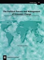 The Political Process and Management of Economic Change