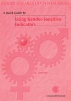 A Quick Guide to Using Gender Sensitive Indicators