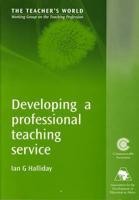 Developing a Professional Teaching Service