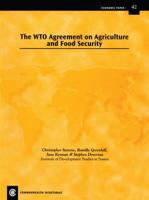 The WTO Agreement on Agriculture and Food Security