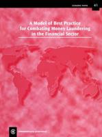 A Model of Best Practice for Combating Money Laundering in the Financial Sector