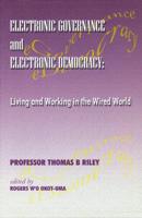 Electronic Governance and Electronic Democracy