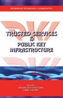 Trusted Services and Public Key Infrastructure (PKI)