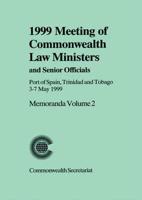 1999 Meeting of Commonwealth Law Ministers and Senior Officials Vol. 2