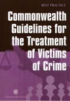 Guidelines for the Treatment of Victims of Crime