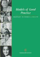 Models of Good Practice Relevant to Women and Health 2