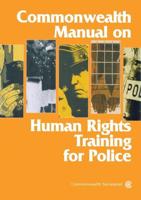 Commonwealth Manual on Human Rights Training for Police