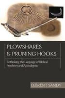 Plowshares & Pruning Hooks