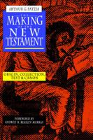 The Making of the New Testament