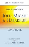 The Message of Joel, Micah, Habakkuk