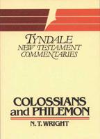 The Epistles of Paul to the Colossians and to Philemon