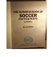 The Guinness Book of Soccer Facts & Feats