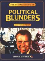 The Guinness Book of Political Blunders