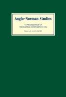 Anglo-Norman Studies V: Proceedings of the Battle Conference 1982