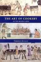 The Art of Cookery in the Middle Ages