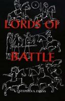The Lords of Battle: Image and Reality of the Comitatus in Dark-Age Britain