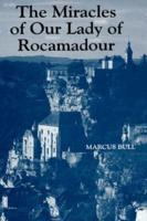The Miracles of Our Lady of Rocamadour