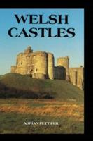 Welsh Castles: A Guide by Counties