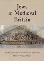 The Jews in Medieval Britain