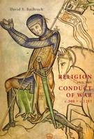 Religion and the Conduct of War, C. 300-1215