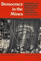 Democracy in the Mines