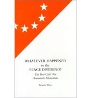 Whatever Happened to the Peace Dividend?