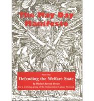 The May Day Manifesto. Part 1 Defending the Welfare State