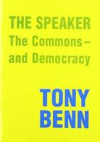 Speaker, the Commons and Democracy