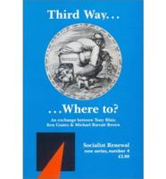 Third Way Where To?