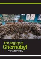 The Legacy of Chernobyl