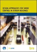 Design Approaches for Smoke Control in Atrium Buildings