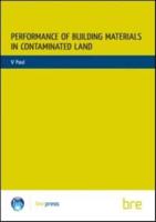 Performance of Building Materials in Contaminated Land