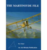 The Martinsyde File