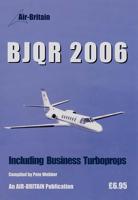 BJQR 2006. - Including Business Turbo Props