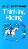 Thinking Riding, Book 1. Training Student Instructors