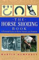The Horse Shoeing Book