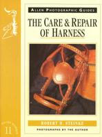 The Care and Repair of Harness