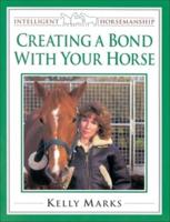 Creating a Bond With Your Horse