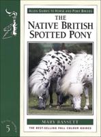 The Native British Spotted Pony