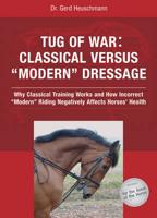Tug of War - Classical Versus 'Modern' Dressage