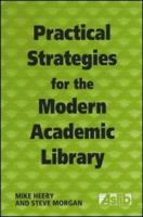 Practical Strategies for the Modern Academic Library