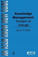 Knowledge Management: Linchpin of Change